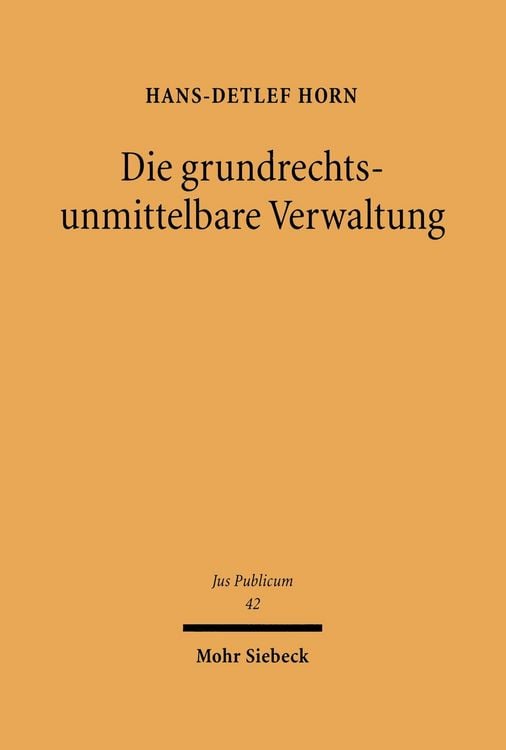 Produktbild: Die grundrechtsunmittelbare Verwaltung