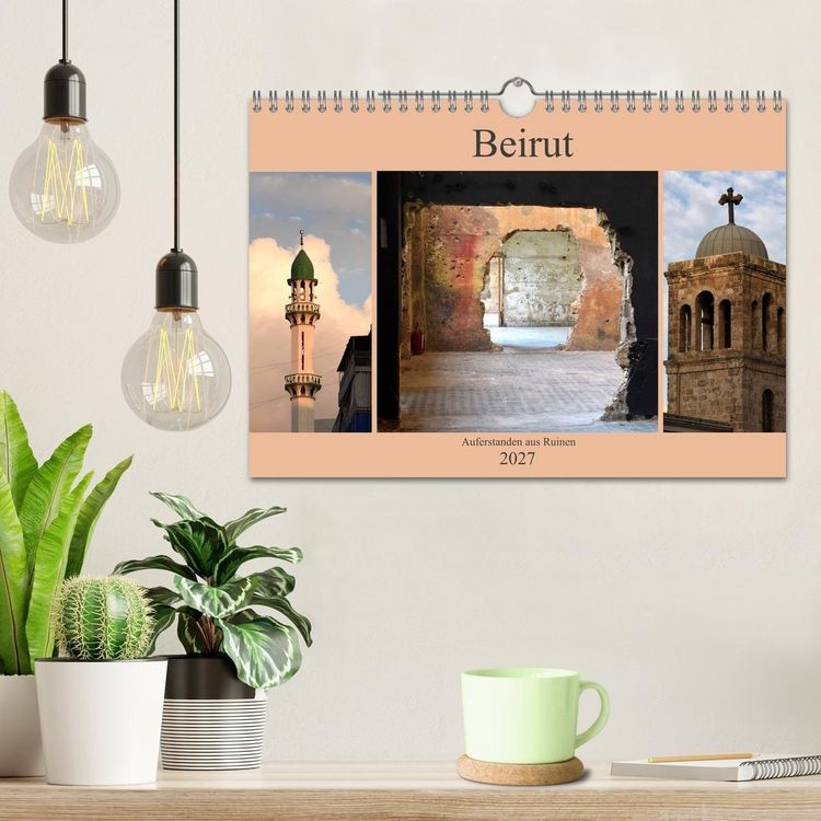 Produktbild: Beirut - auferstanden aus Ruinen (Wandkalender 2027 DIN A4 quer), CALVENDO Monatskalender