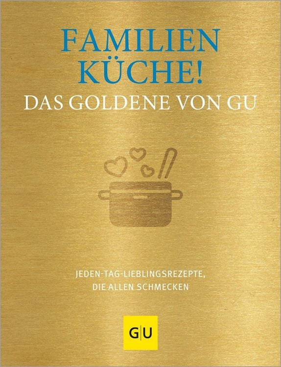 Produktbild: Familienk&uuml;che! Das Goldene von GU