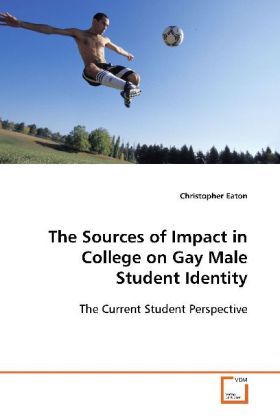 Produktbild: Eaton, C: The Sources of Impact in College on Gay Male Stude