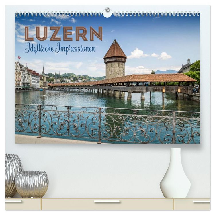 Produktbild: LUZERN Idyllische Impressionen (hochwertiger Premium Wandkalender 2026 DIN A2 quer), Kunstdruck in Hochglanz