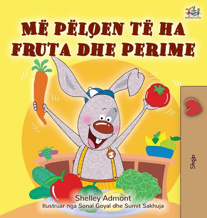 Produktbild: I Love to Eat Fruits and Vegetables (Albanian Children's Book)