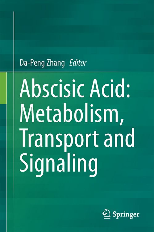 Produktbild: Abscisic Acid: Metabolism, Transport and Signaling