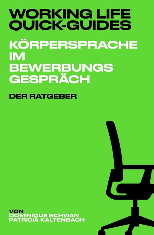 Produktbild: Working Life Quick-Guides / Working Life Quick-Guides - K&ouml;rpersprache im Bewerbungsgespr&auml;ch