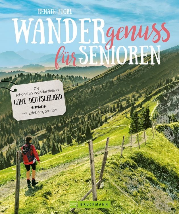 Produktbild: Wandergenuss: Die schönsten Wanderziele für Senioren in Deutschland.