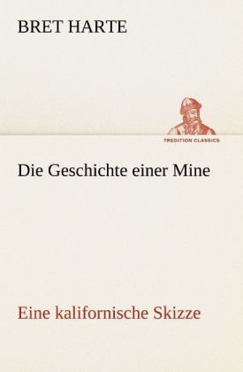 Produktbild: Die Geschichte einer Mine