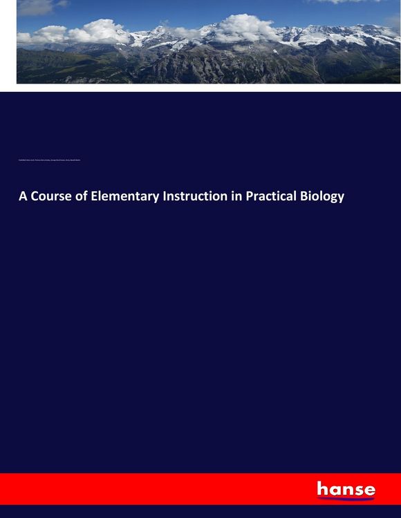 Produktbild: A Course of Elementary Instruction in Practical Biology