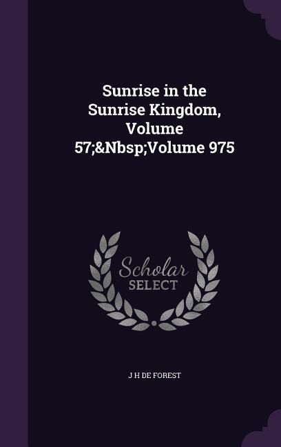 Produktbild: Sunrise in the Sunrise Kingdom, Volume 57; Volume 975