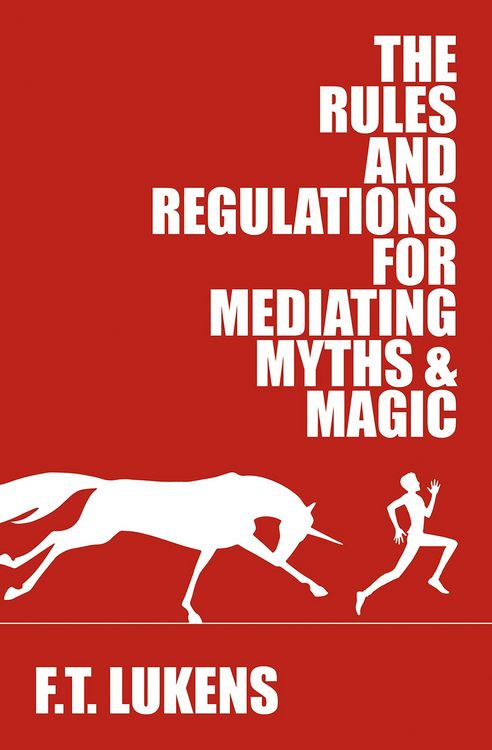 Produktbild: Rules and Regulations for Mediating Myths & Magic