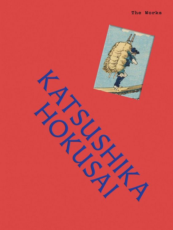 Produktbild: The Works: Katsushika Hokusai