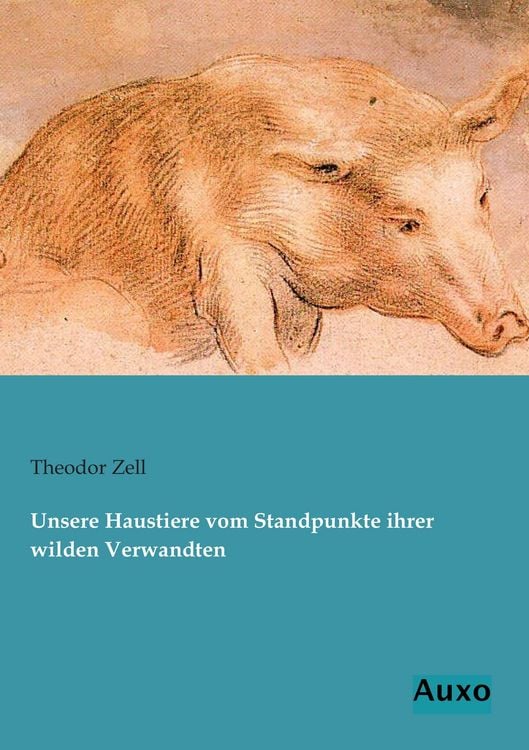 Produktbild: Unsere Haustiere vom Standpunkte ihrer wilden Verwandten