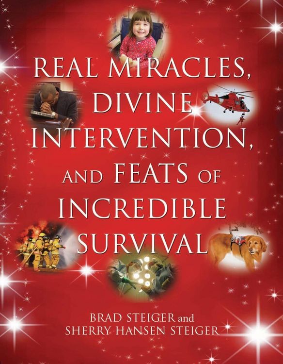 Produktbild: Real Miracles, Divine Intervention, and Feats of Incredible Survival