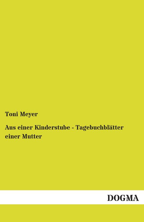 Produktbild: Aus einer Kinderstube - Tagebuchbl&auml;tter einer Mutter