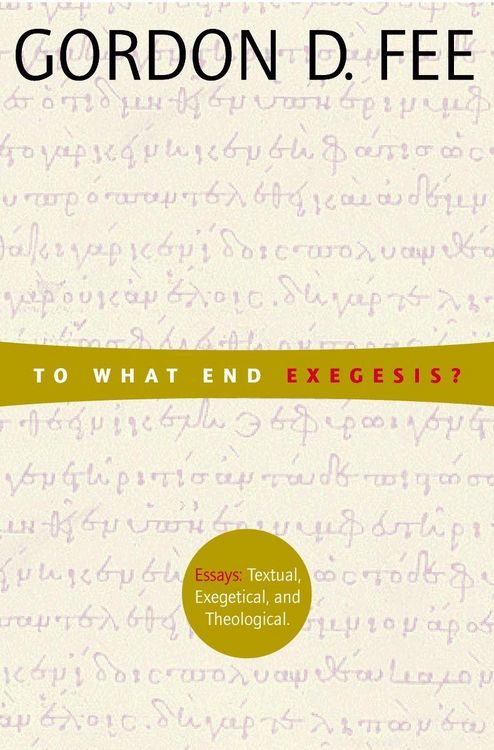 Produktbild: To What End Exegesis?