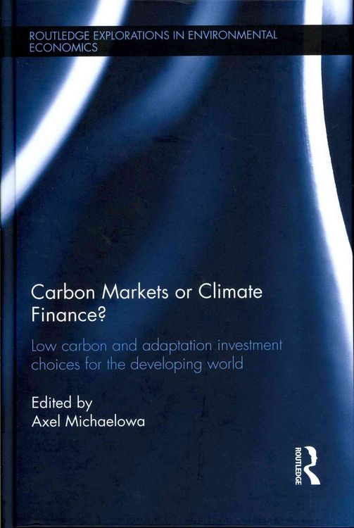 Produktbild: Carbon Markets or Climate Finance?