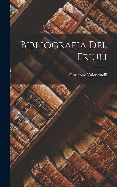 Produktbild: Bibliografia Del Friuli