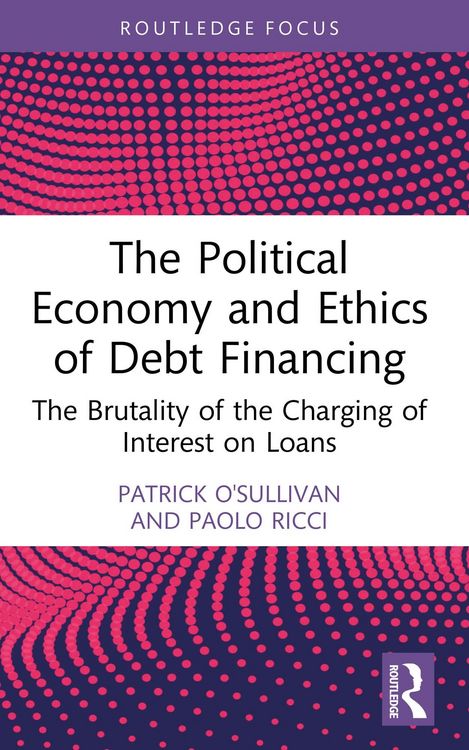 Produktbild: The Political Economy and Ethics of Debt Financing