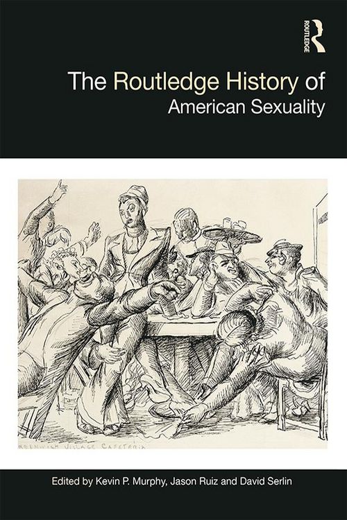 Produktbild: The Routledge History of American Sexuality