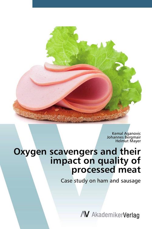 Produktbild: Oxygen scavengers and their impact on quality of processed meat