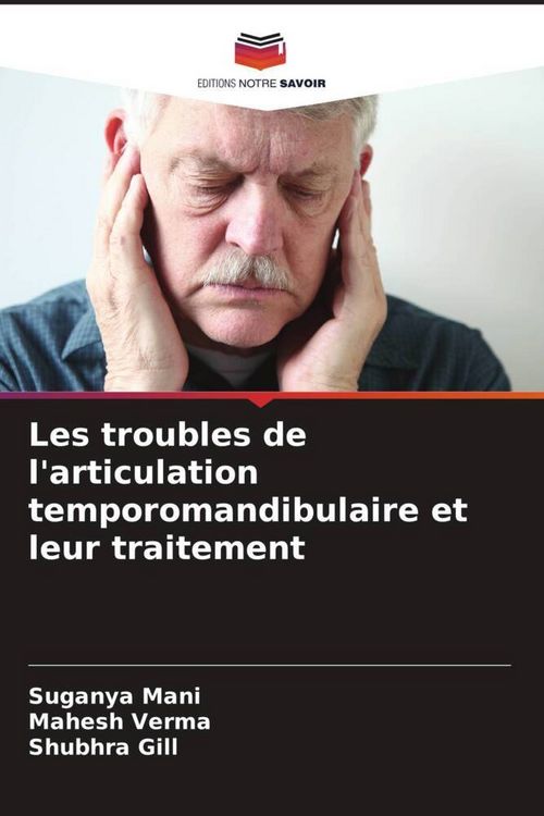 Produktbild: Les troubles de l'articulation temporomandibulaire et leur traitement