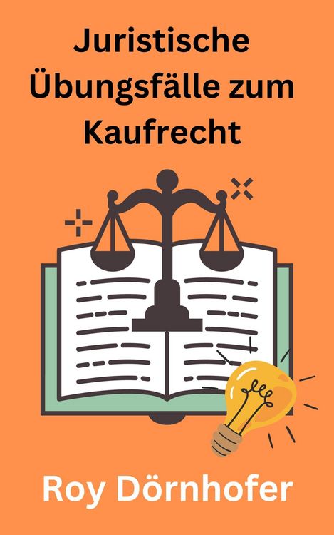 Produktbild: Juristische &Uuml;bungsf&auml;lle zum Kaufrecht