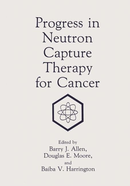 Produktbild: Progress in Neutron Capture Therapy for Cancer