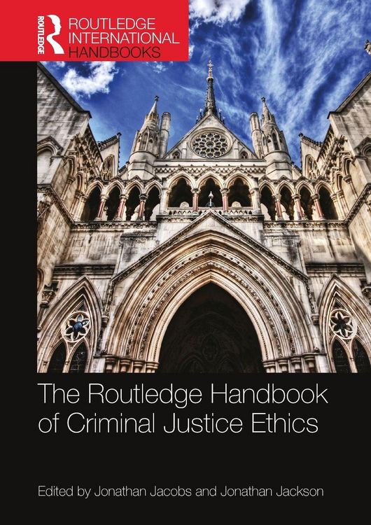 Produktbild: The Routledge Handbook of Criminal Justice Ethics