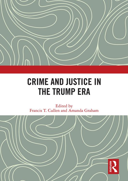 Produktbild: Crime and Justice in the Trump Era