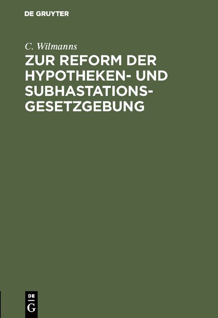 Produktbild: Zur Reform der Hypotheken- und Subhastations-Gesetzgebung