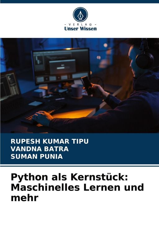 Produktbild: Python als Kernst&uuml;ck: Maschinelles Lernen und mehr