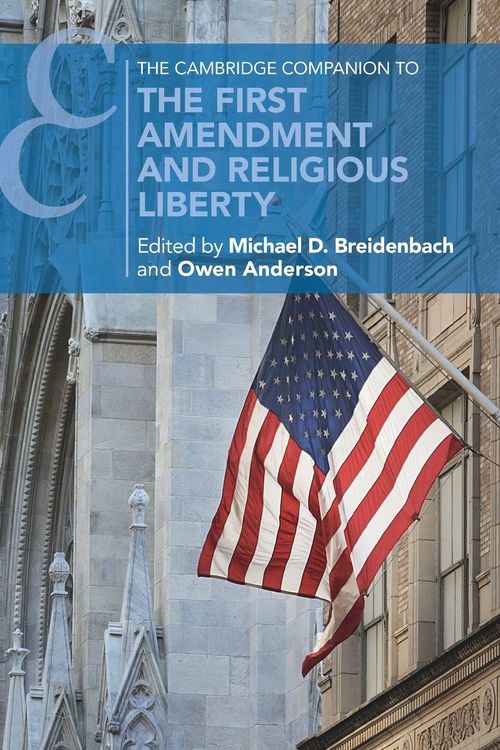 Produktbild: The Cambridge Companion to the First Amendment and Religious Liberty
