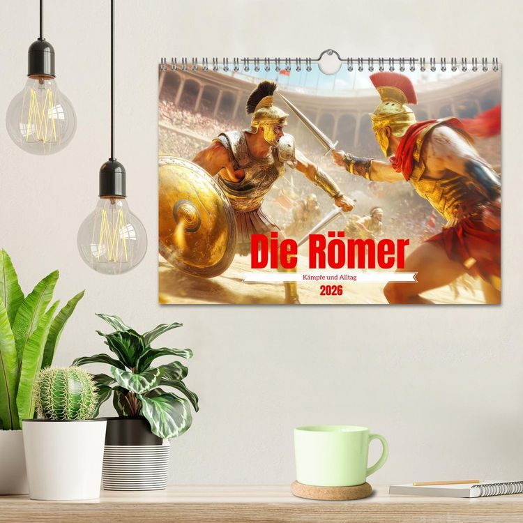Produktbild: Die R&ouml;mer - K&auml;mpfe und Alltag (Wandkalender 2026 DIN A4 quer), CALVENDO Monatskalender