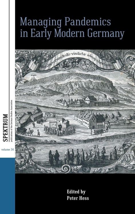 Produktbild: Managing Pandemics in Early Modern Germany