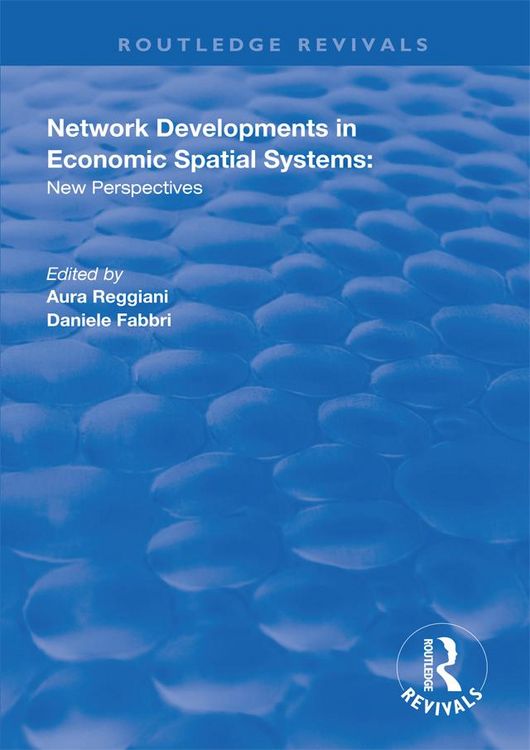 Produktbild: Network Developments in Economic Spatial Systems