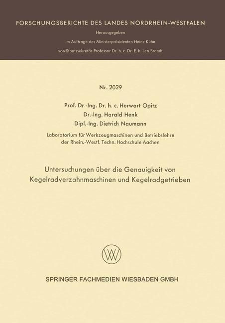 Produktbild: Untersuchungen &uuml;ber die Genauigkeit von Kegelradverzahnmaschinen und Kegelradgetrieben
