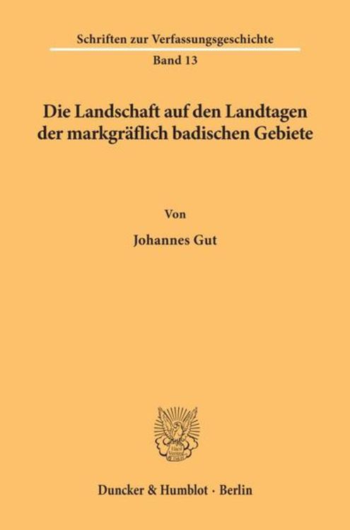 Produktbild: Die Landschaft auf den Landtagen der markgr&auml;flich badischen Gebiete.