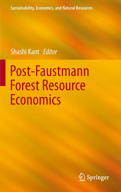 Produktbild: Post-Faustmann Forest Resource Economics