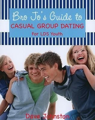 Produktbild: Bro Jo's Guide to Casual Group Dating: For LDS Youth