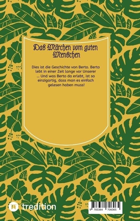 Produktbild: Das M&auml;rchen vom guten Menschen (Softcover)