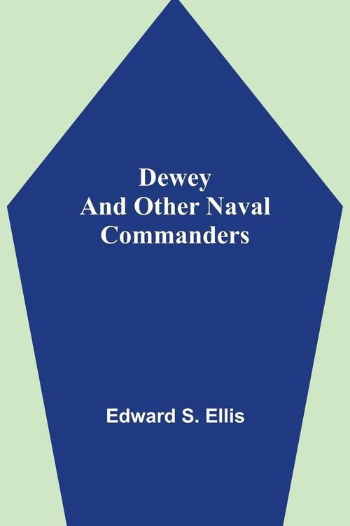 Produktbild: Dewey And Other Naval Commanders