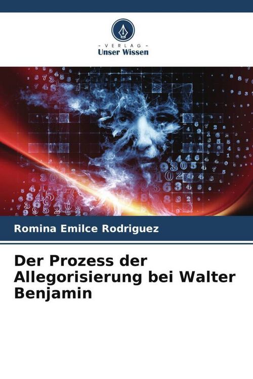 Produktbild: Der Prozess der Allegorisierung bei Walter Benjamin