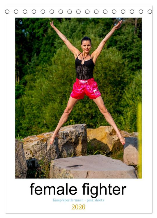 Produktbild: female fighter - Kampfsportlerinnen - pink shorts (Tischkalender 2026 DIN A5 hoch), CALVENDO Monatskalender