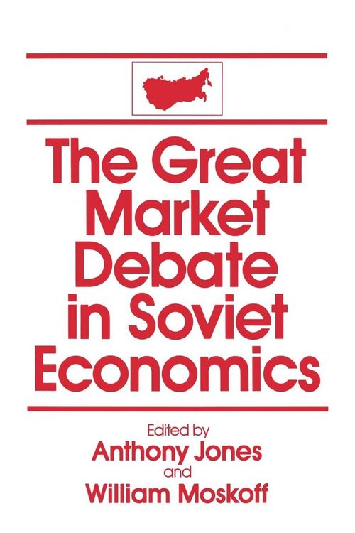 Produktbild: The Great Market Debate in Soviet Economics