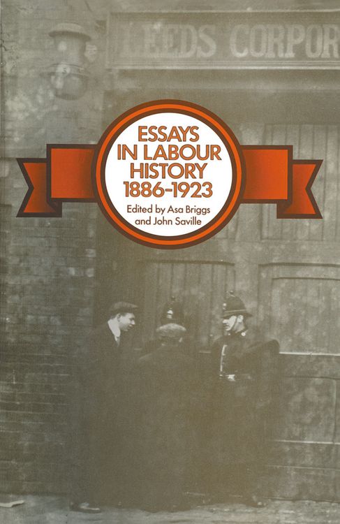 Produktbild: Essays in Labour History 1886&ndash;1923