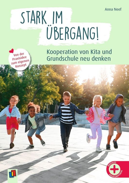 Produktbild: Stark im &Uuml;bergang! Kooperation von Kita und Grundschule neu denken