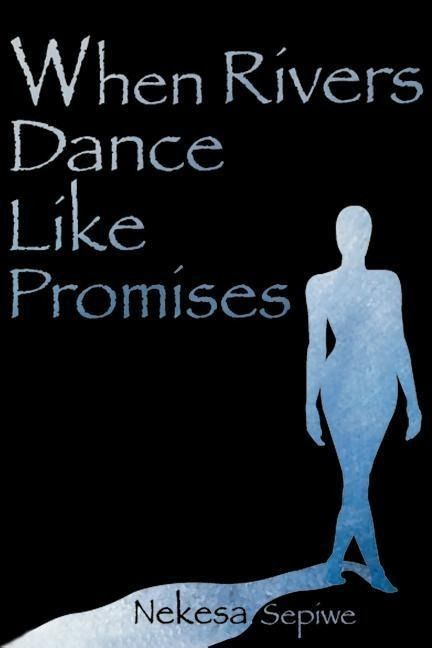 Produktbild: When Rivers Dance Like Promise