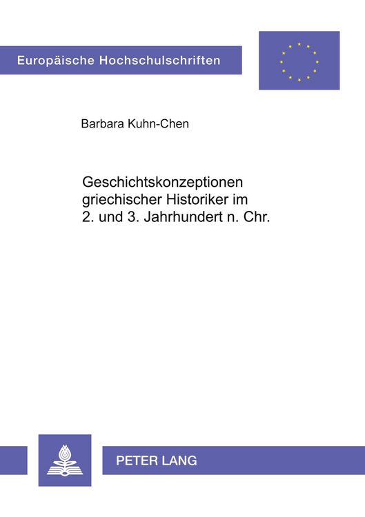 Produktbild: Geschichtskonzeptionen griechischer Historiker im 2. und 3. Jahrhundert n. Chr.