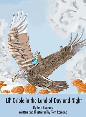 Produktbild: Lil' Oriole in the Land of Day and Night