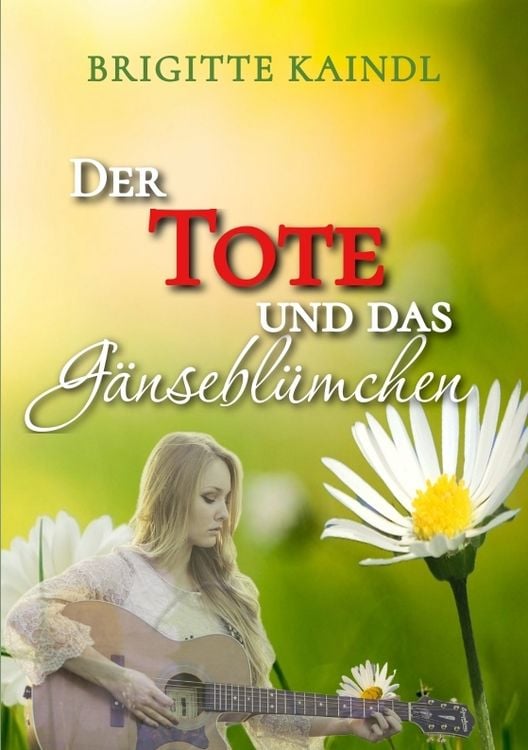 Produktbild: Der Tote und das G&auml;nsebl&uuml;mchen