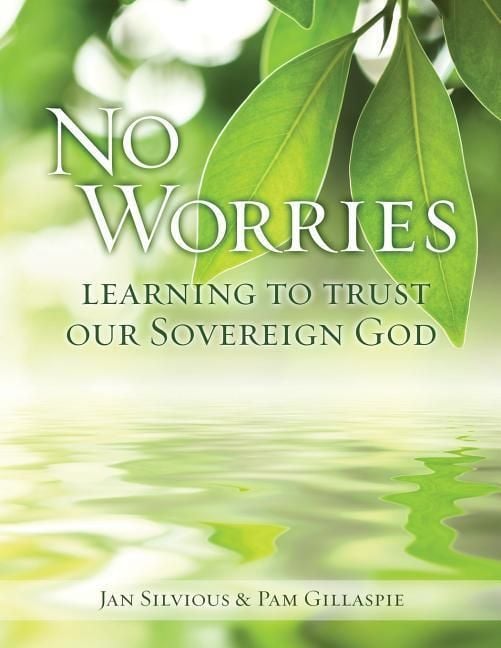 Produktbild: No Worries: Learning to Trust our Sovereign God